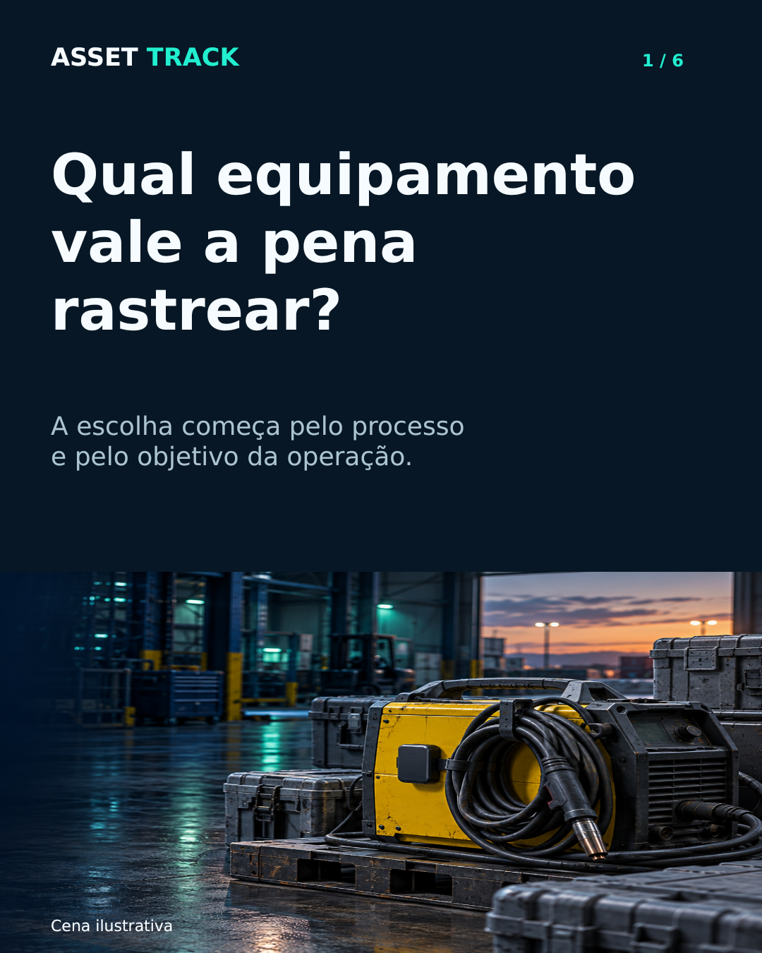 ASSET TRACK: Qual equipamento vale a pena rastrear?